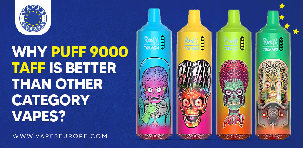 Why Puff 9000 Taff is Better Than Other Category Vapes?